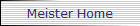 Meister Home
