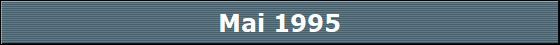 Mai 1995