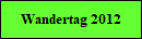 Wandertag 2012