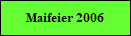 Maifeier 2006