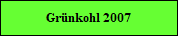 Grnkohl 2007