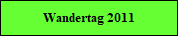 Wandertag 2011