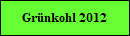 Grnkohl 2012