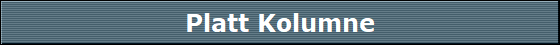 Platt Kolumne