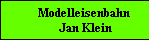 Modelleisenbahn   Jan Klein
