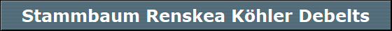 Stammbaum Renskea Khler Debelts