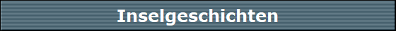 Inselgeschichten